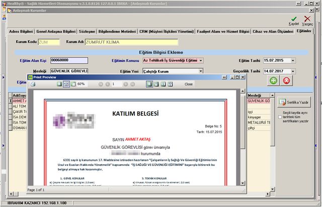 Verilen Eğitimlerin Kayıtları ve Sertifika Basımı